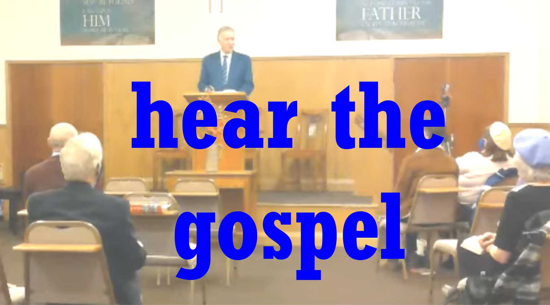 Hear the Gospel